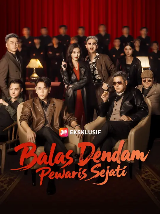 Poster Balas Dendam Pewaris Sejati