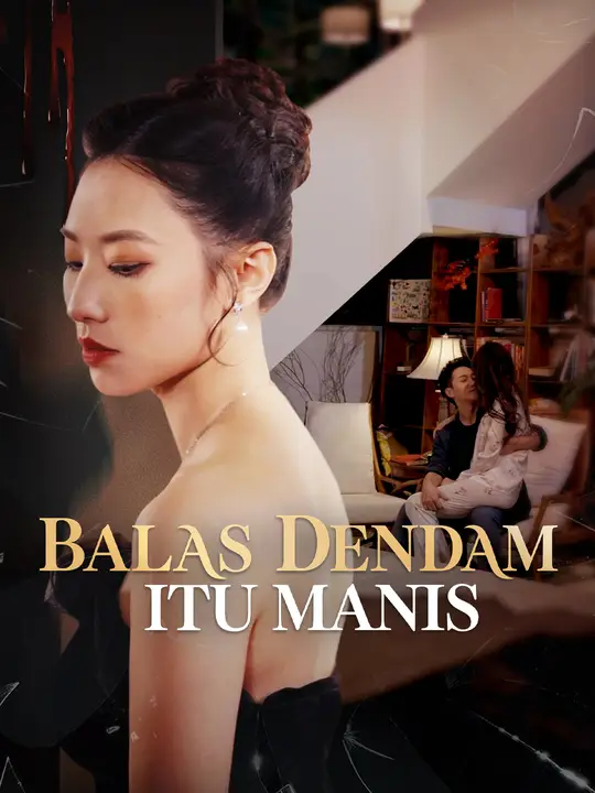 Poster Balas Dendam itu Manis