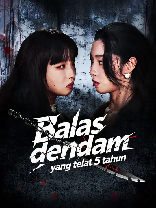 Poster Balas dendam yang telat 5 tahun