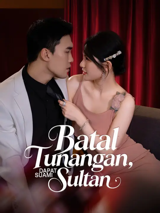 Poster Batal Tunangan, Dapat Suami Sultan