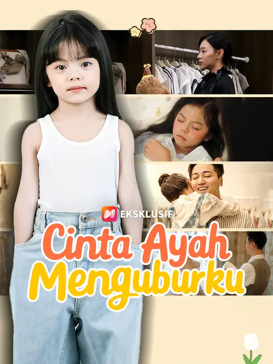 Poster Cinta Ayah Menguburku
