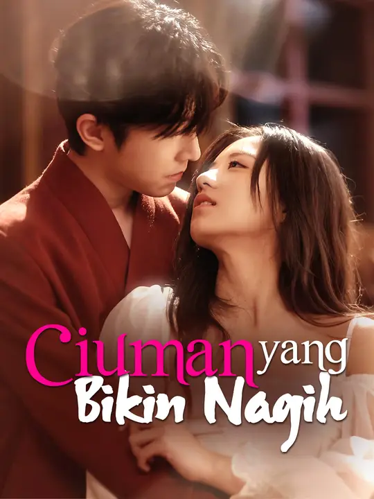 Poster  Ciuman Yang Bikin Nagih