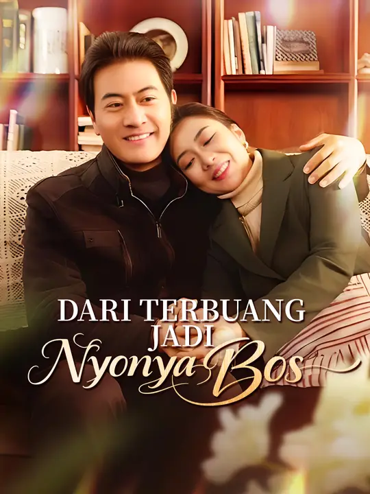 Poster Dari Terbuang Jadi Nyonya Bos