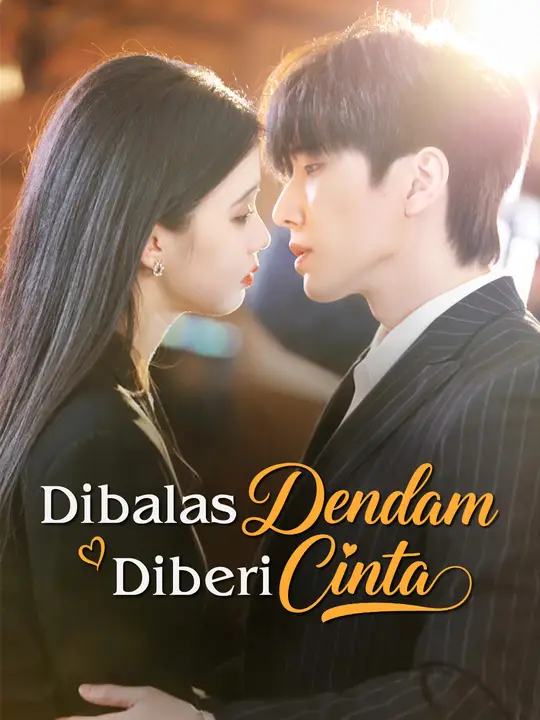 Poster Dibalas Dendam, Diberi Cinta