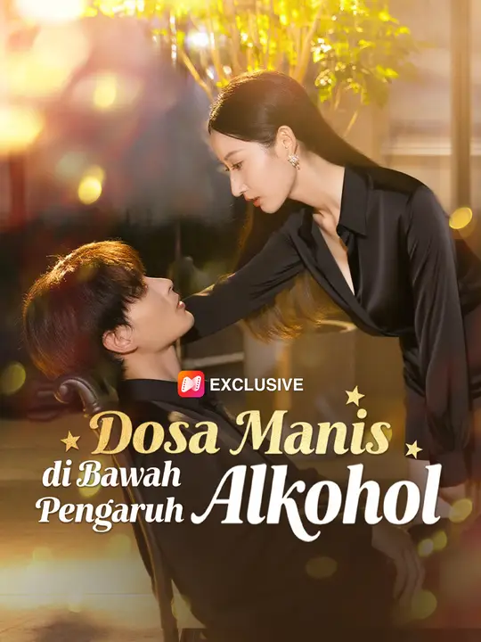 Poster Dosa Manis di Bawah Pengaruh Alkohol