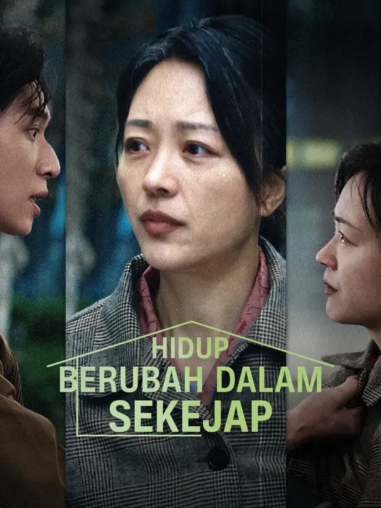 Poster Hidup Berubah dalam Sekejap