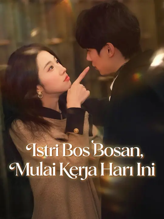 Poster Istri Bos Bosan, Mulai Kerja Hari Ini