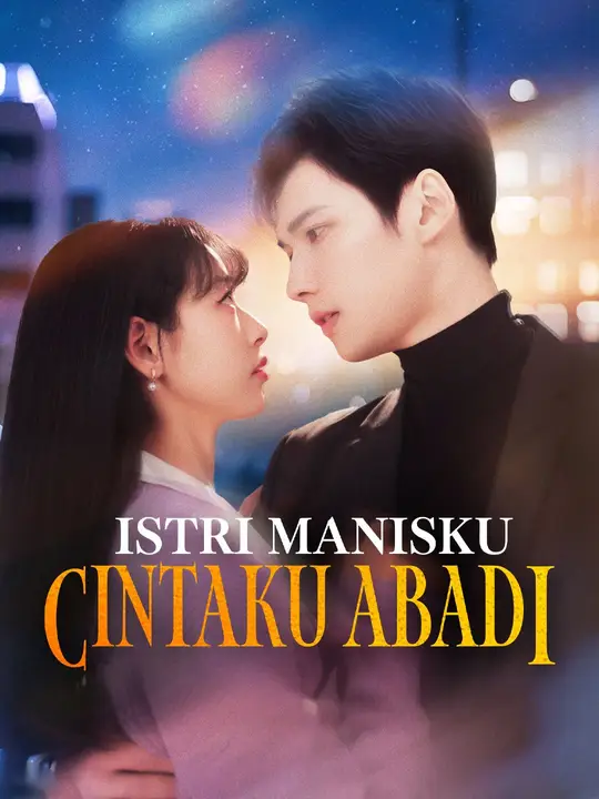 Poster Istri Manisku, Cintaku Abadi