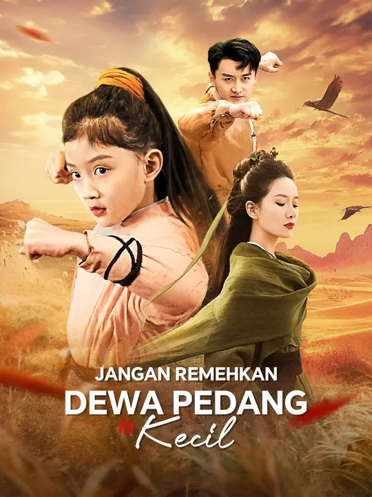 Poster Jangan Remehkan Dewa Pedang Kecil!