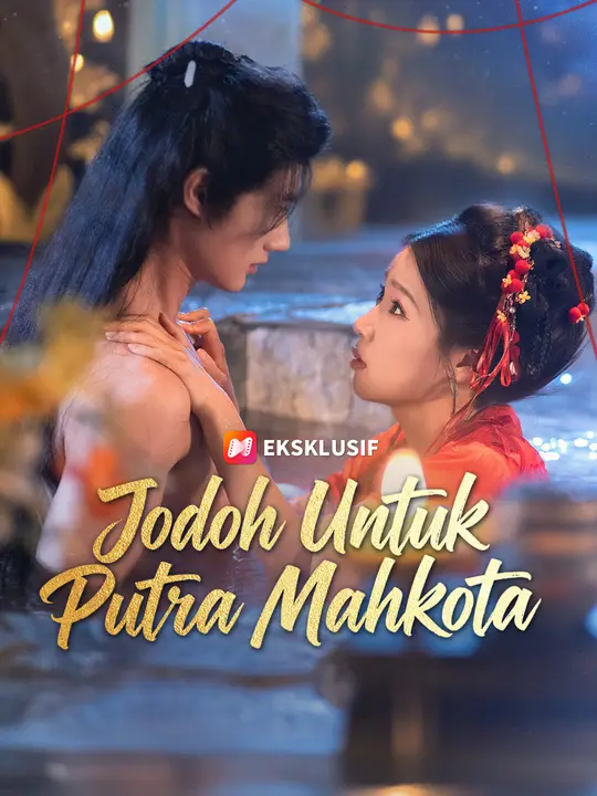 Poster Jodoh Untuk Putra Mahkota