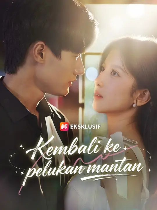 Poster Kembali ke pelukan mantan
