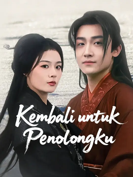 Poster Kembali untuk Penolongku