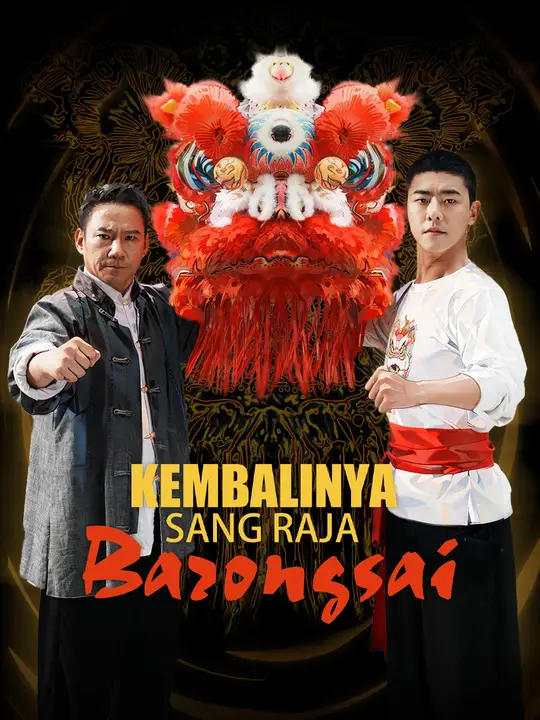 Poster Kembalinya Sang Raja Barongsai