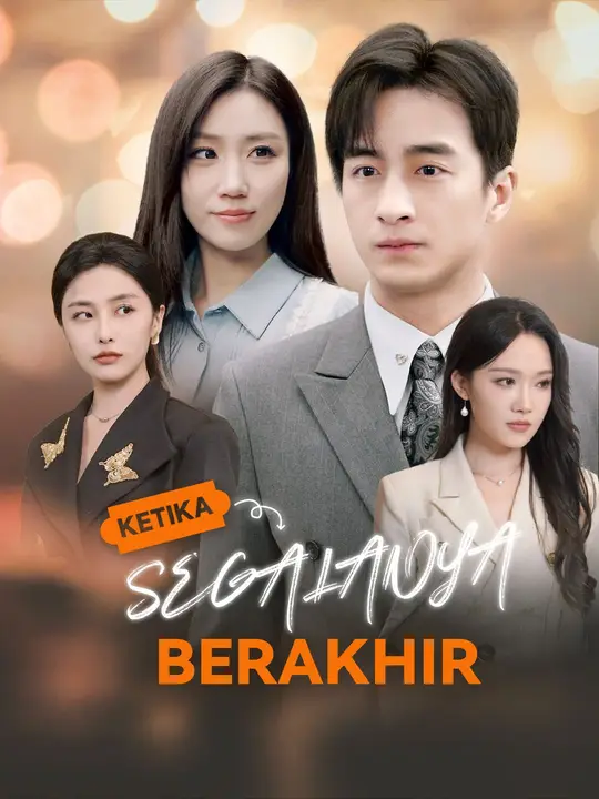 Poster Ketika Segalanya Berakhir