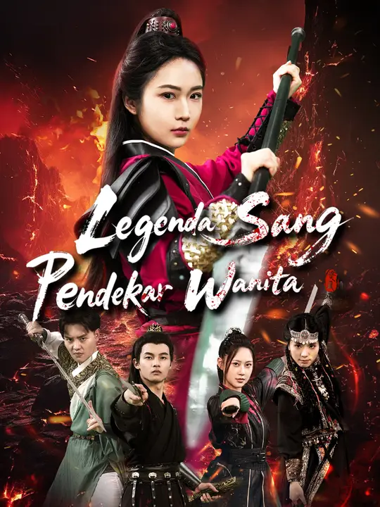Poster Legenda Sang Pendekar Wanita