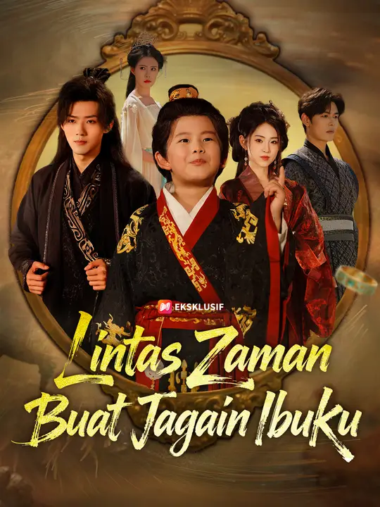 Poster Lintas Zaman Buat Jagain Ibuku