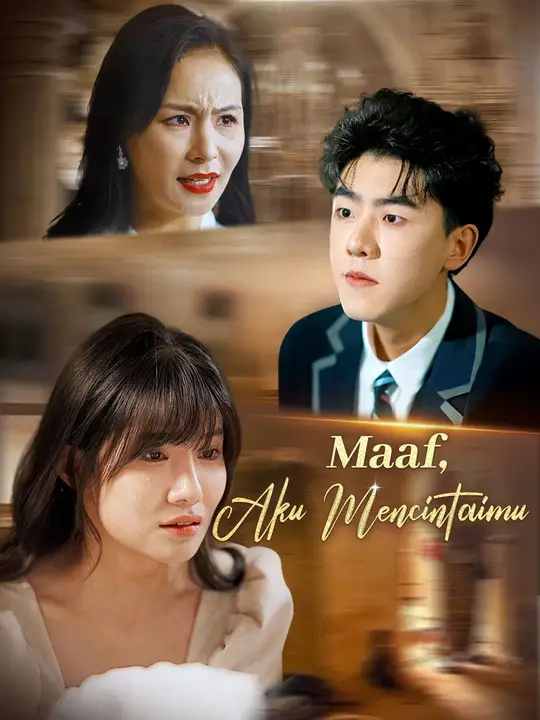 Poster Maaf, Aku Mencintaimu