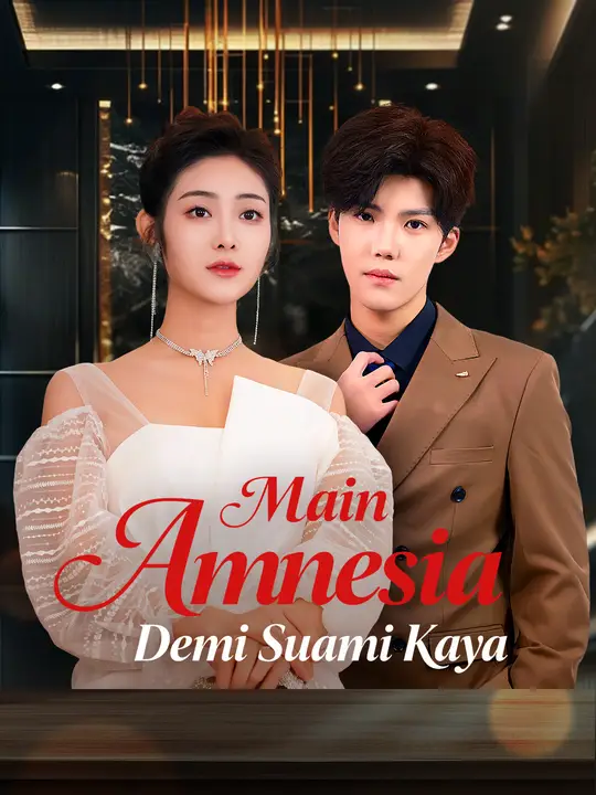 Poster Main Amnesia Demi Suami Kaya