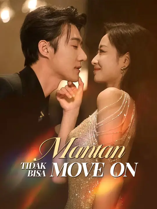 Poster Mantan tidak bisa Move on