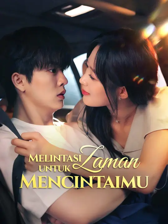 Poster Melintasi Zaman untuk Mencintaimu