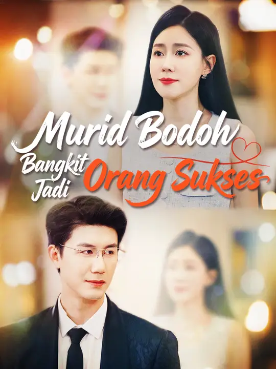 Poster Murid Bodoh Bangkit Jadi Orang Sukses
