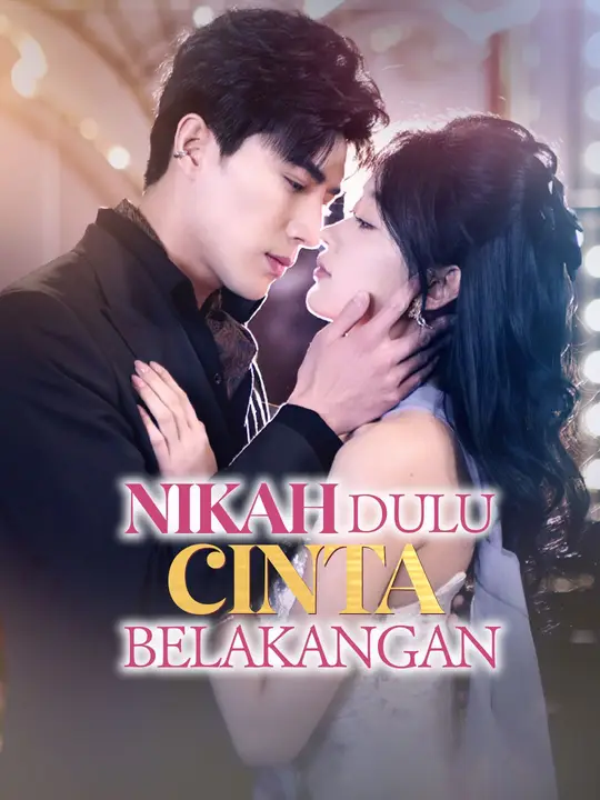 Poster Nikah Dulu Cinta Belakangan