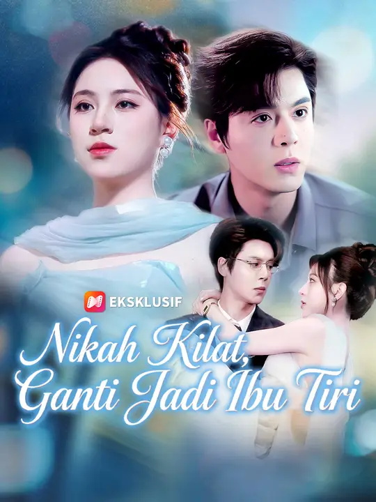 Poster Nikah Kilat, Ganti Jadi Ibu Tiri