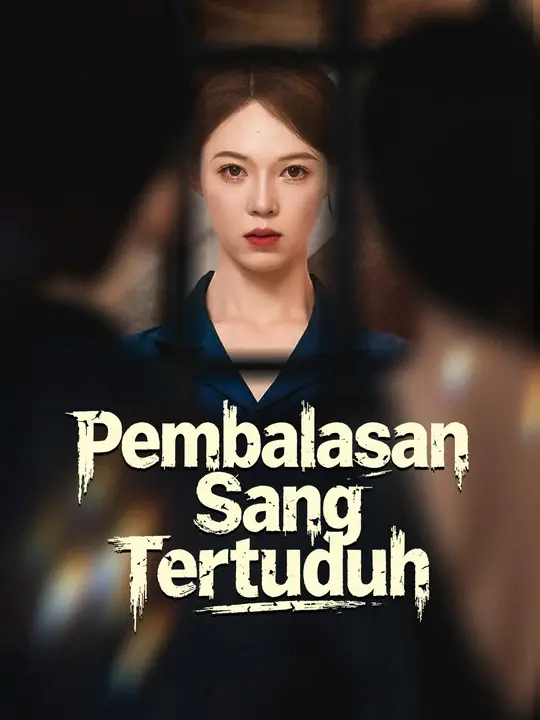 Poster Pembalasan Sang Tertuduh