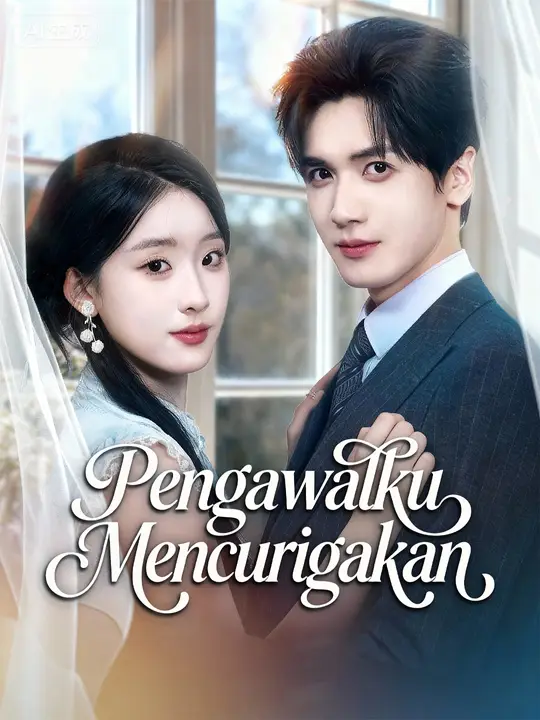 Poster  Pengawalku Mencurigakan