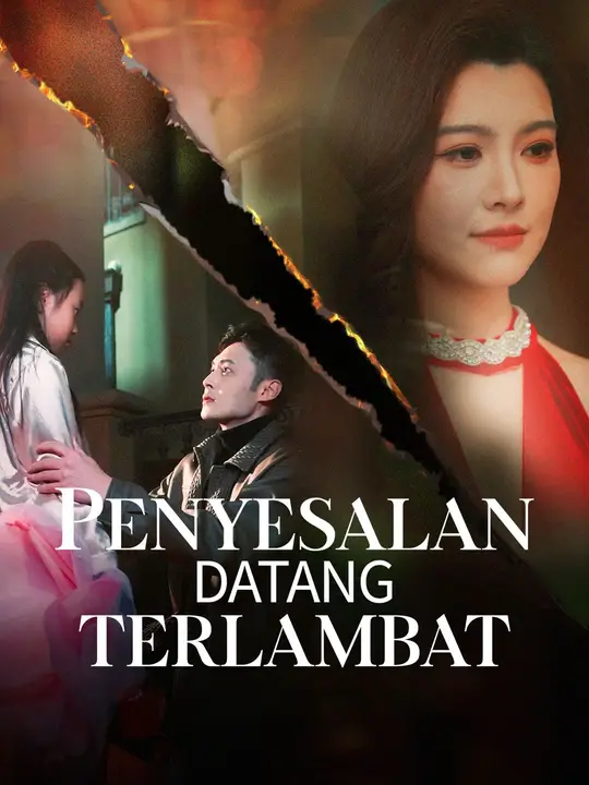 Poster Penyesalan datang terlambat