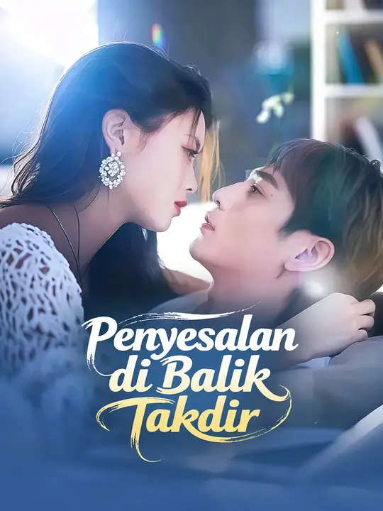 Poster Penyesalan di Balik Takdir
