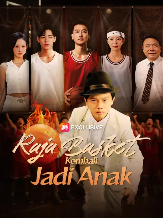 Poster Raja Basket Kembali Jadi Anak