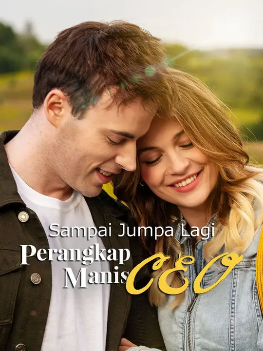 Poster Sampai Jumpa Lagi, Perangkap Manis CEO