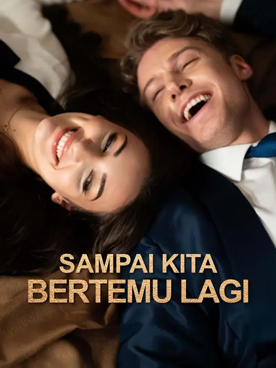 Poster Sampai Kita Bertemu Lagi