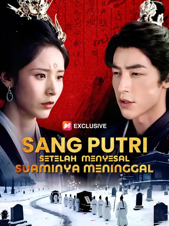 Poster Sang Putri Menyesal Setelah Suaminya Meninggal