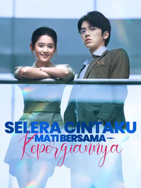 Poster Selera Cintaku Mati Bersama Kepergiannya