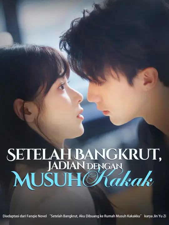 Poster Setelah Bangkrut, Jadian Dengan Musuh Kakak