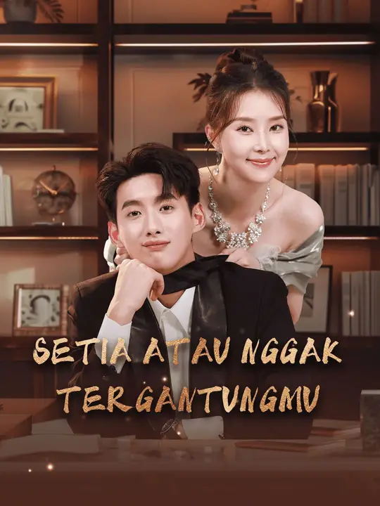 Poster Setia atau Nggak Tergantungmu
