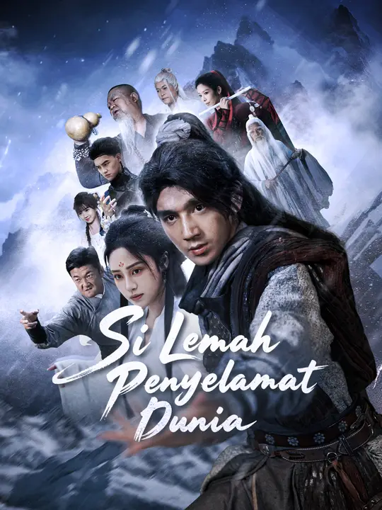Poster Si Lemah Penyelamat Dunia