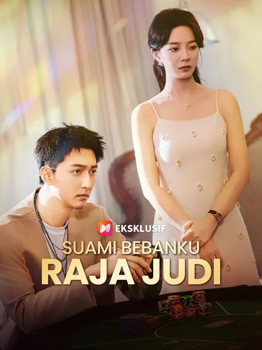 Poster Suami Bebanku Raja Judi