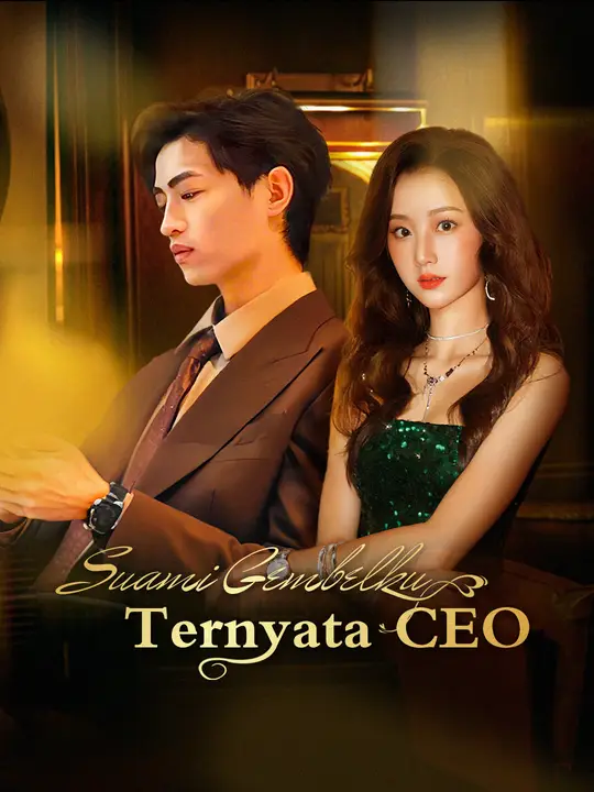 Poster Suami Gembelku Ternyata CEO