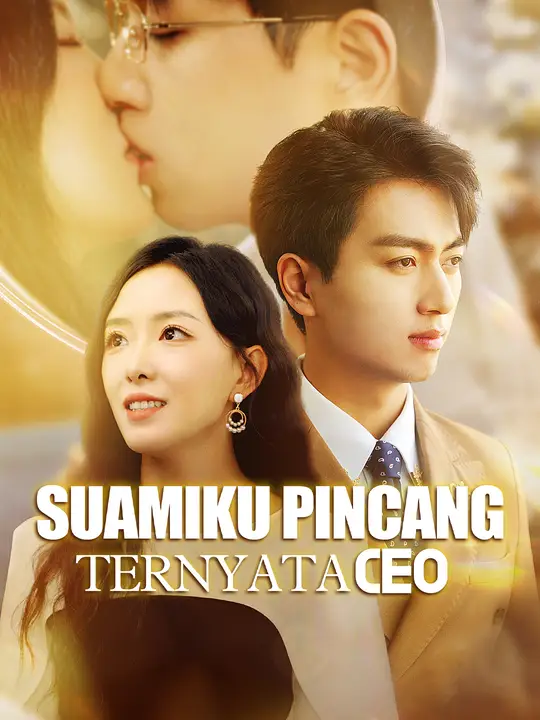 Poster Suamiku Pincang Ternyata CEO