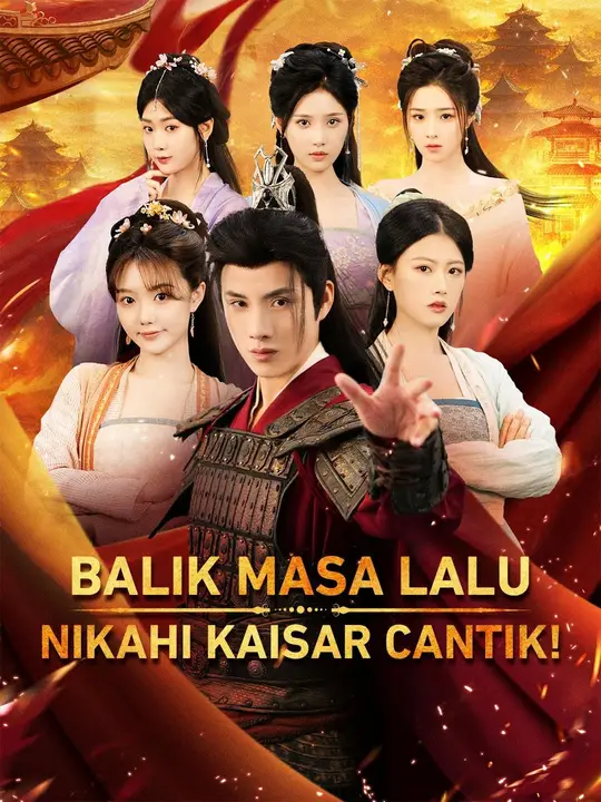 Poster (Sulih suara) Balik Masa Lalu, Nikahi Kaisar Cantik!