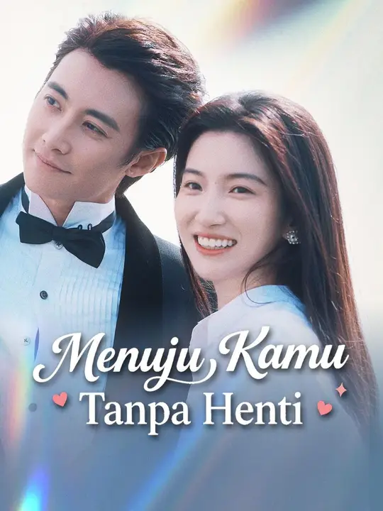 Poster (Sulih suara) Menuju Kamu Tanpa Henti