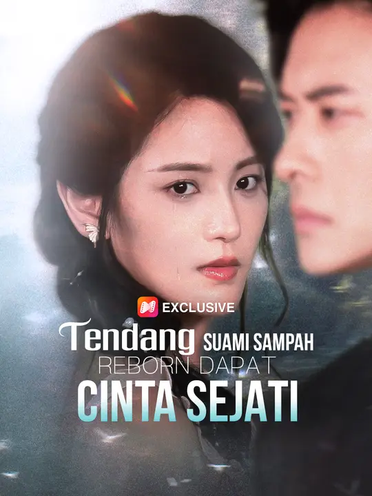 Poster Tendang Suami Sampah, Reborn Dapat Cinta Sejati