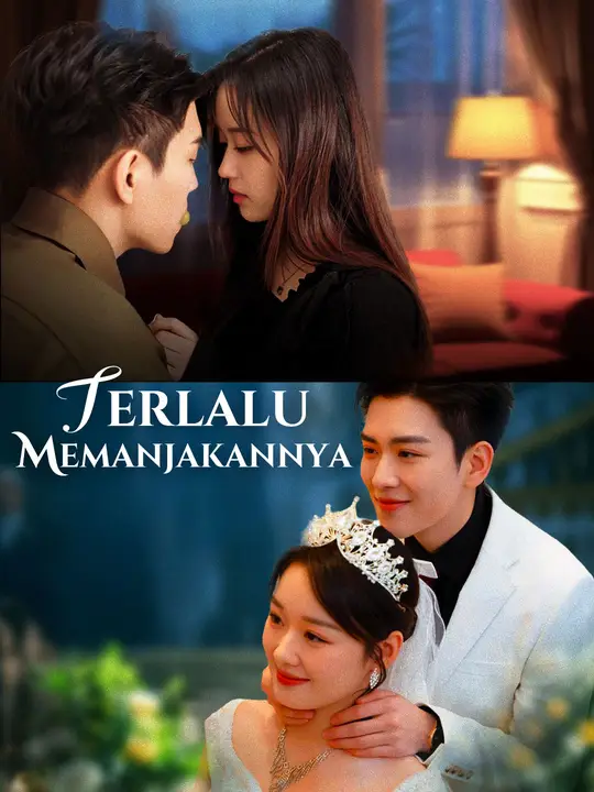 Poster Terlalu Memanjakannya