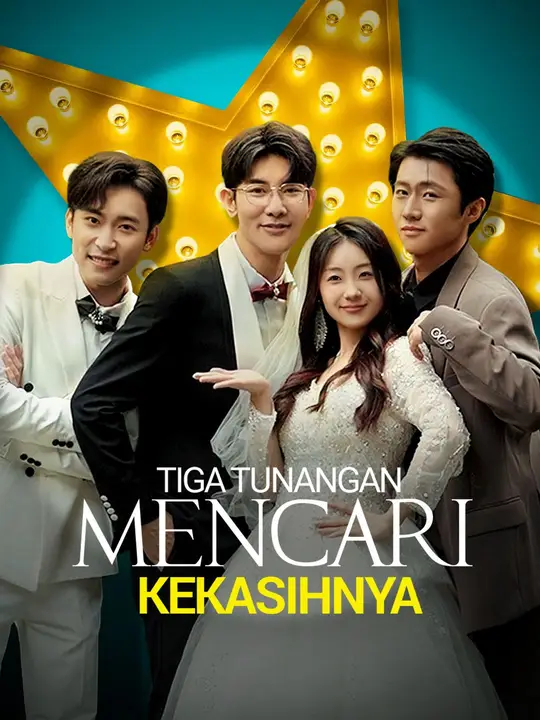 Poster Tiga Tunangan Mencari Kekasihnya