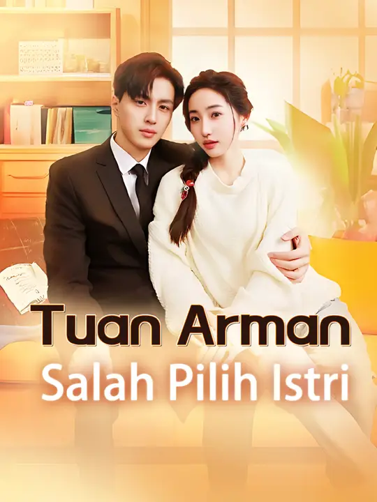 Poster Tuan Arman Salah Pilih Istri