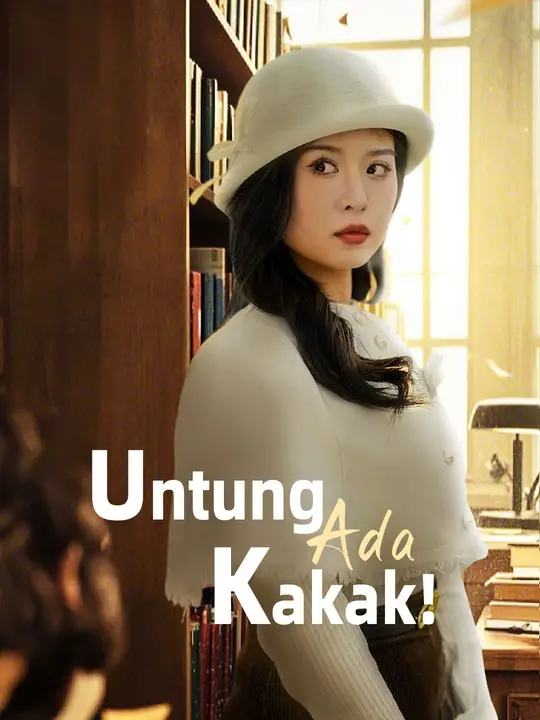 Poster Untung Ada Kakak!