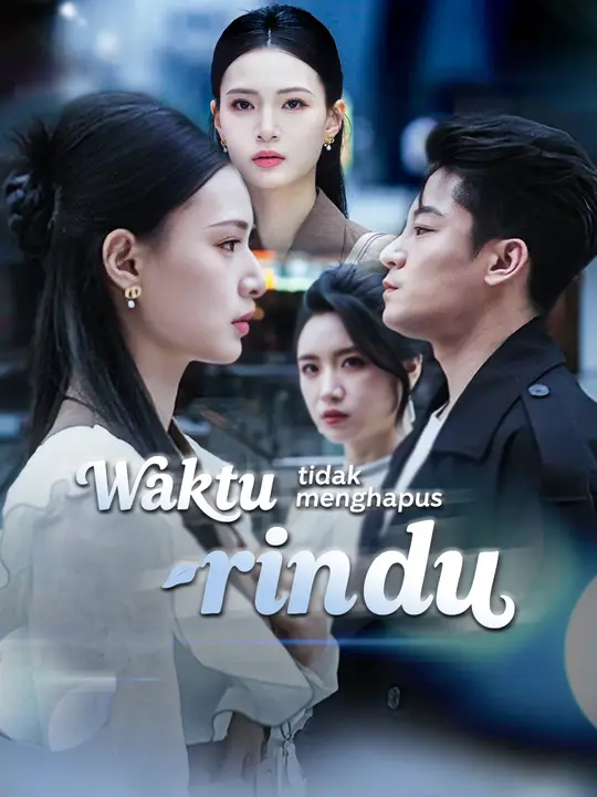 Poster Waktu tidak menghapus rindu